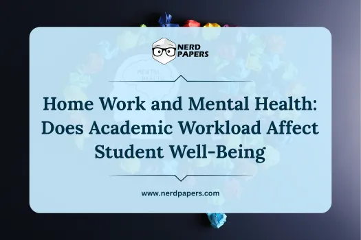 How academic workload affects student mental health and well-being