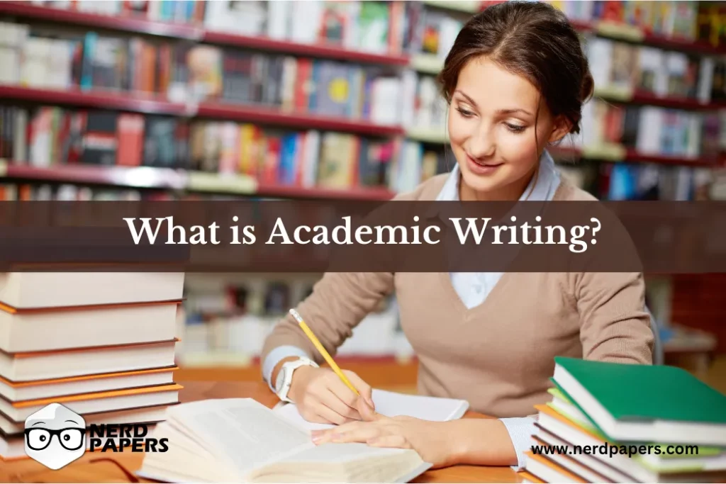 what is academic writing